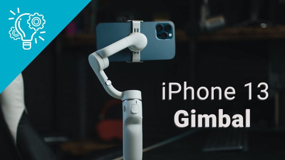 Best Gimbal for iPhone 13